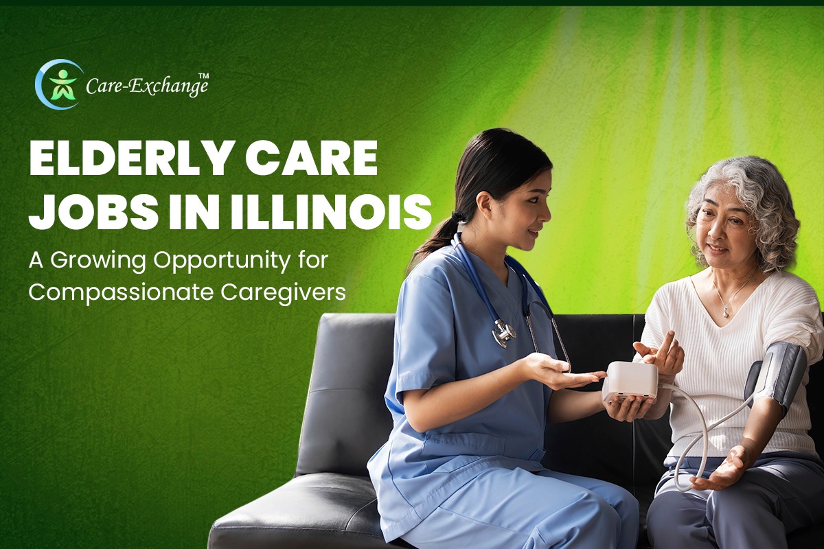Elderly Care Jobs in Illinois: A Growing Opportunity for Compassionate Caregivers
