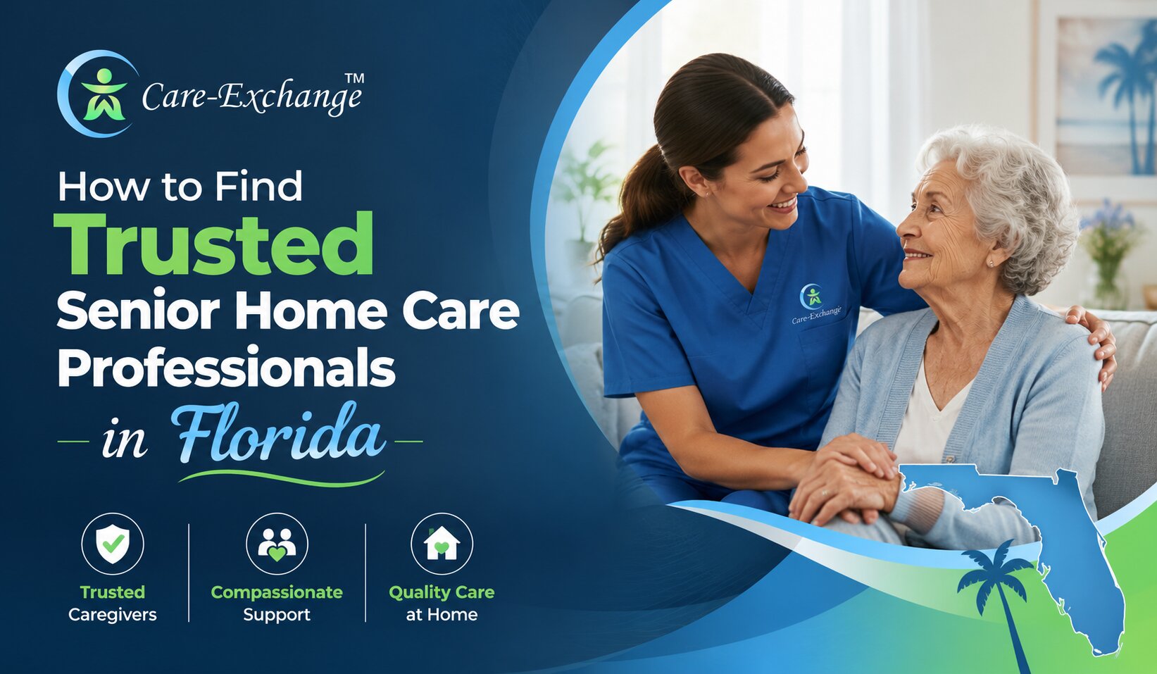 How to Find Trusted Senior Home Care Professionals in Florida